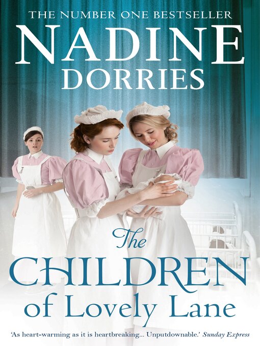 Title details for The Children of Lovely Lane by Nadine Dorries - Wait list